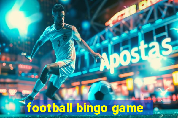 football bingo game - play now